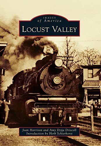 Imagen de archivo de Locust Valley (Images of America) (New York) a la venta por Bibliomadness