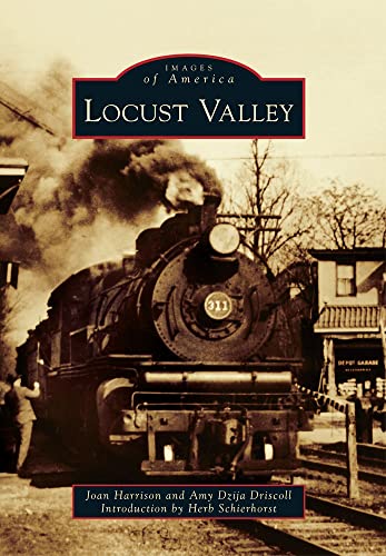 Stock image for Locust Valley (Images of America) for sale by SecondSale