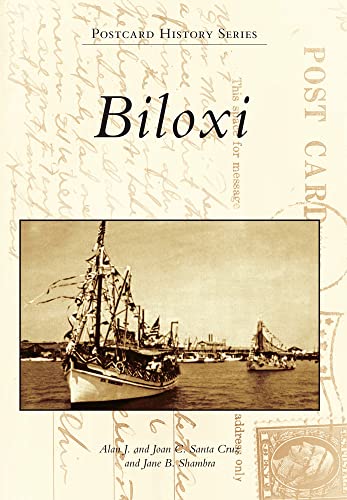 Imagen de archivo de Biloxi (Postcard History) a la venta por HPB-Ruby