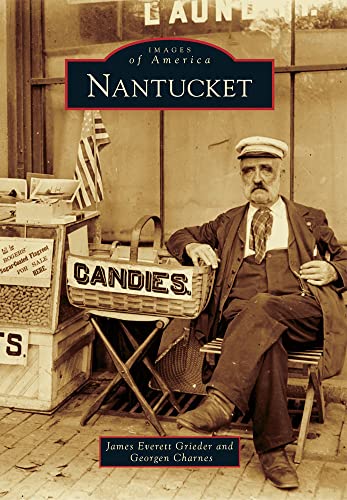 9780738591551: Nantucket (Images of America)