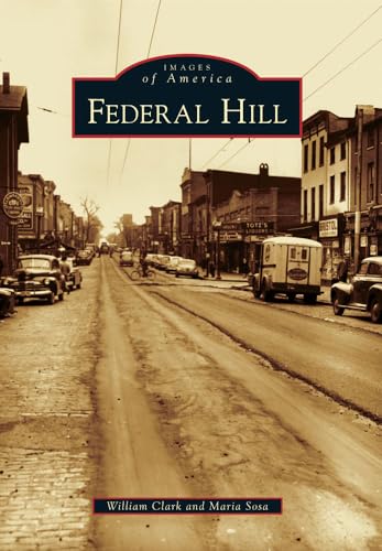 9780738592060: Federal Hill (Images of America)