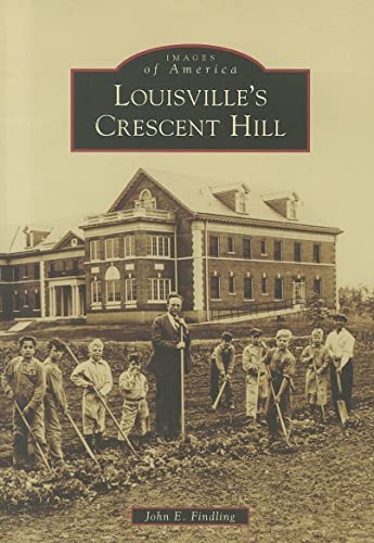 Beispielbild fr Louisville's Crescent Hill zum Verkauf von Better World Books
