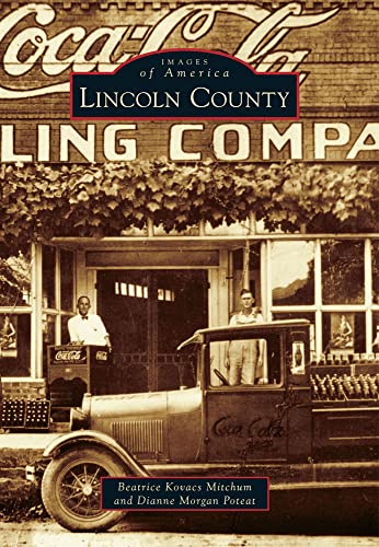 Stock image for Lincoln County (Images of America) for sale by SecondSale