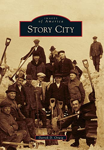 Imagen de archivo de Story City (Images of America) a la venta por Mark Henderson