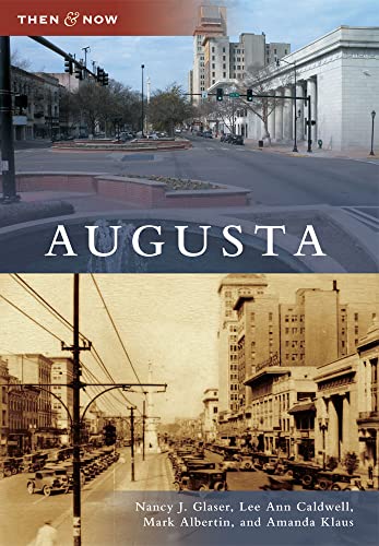 Stock image for Augusta (Then and Now) for sale by GF Books, Inc.