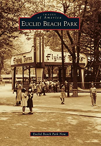 Beispielbild fr Euclid Beach Park zum Verkauf von ThriftBooks-Dallas