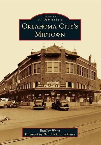 Beispielbild fr Oklahoma City`s Midtown (Images of America) zum Verkauf von Buchpark