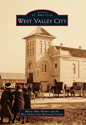 Imagen de archivo de West Valley City (Images of America) a la venta por Blindpig Books