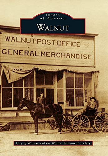 Imagen de archivo de Walnut (Images of America) a la venta por Goodwill Southern California