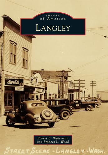 Imagen de archivo de Langley (Images of America) a la venta por HPB Inc.