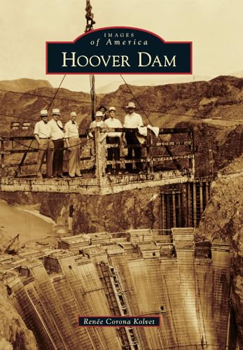 Hoover Dam (Paperback) - Renee Corona Kolvet