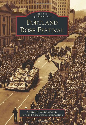 Beispielbild fr Portland Rose Festival (Images of America) zum Verkauf von SecondSale
