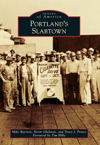 Stock image for Portlands Slabtown (Images of America) for sale by Goodwill Books