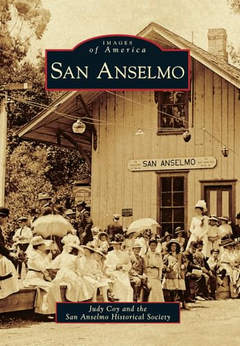 9780738596891: San Anselmo (Images of America)