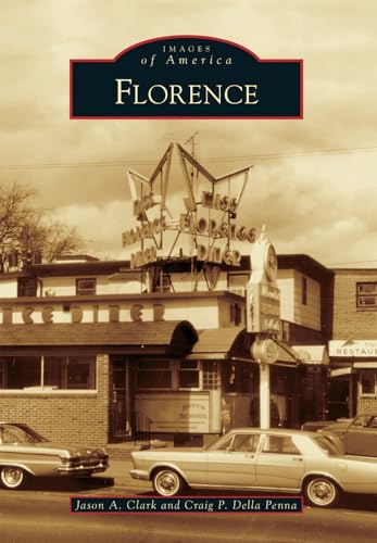 9780738598413: Florence (Images of America)