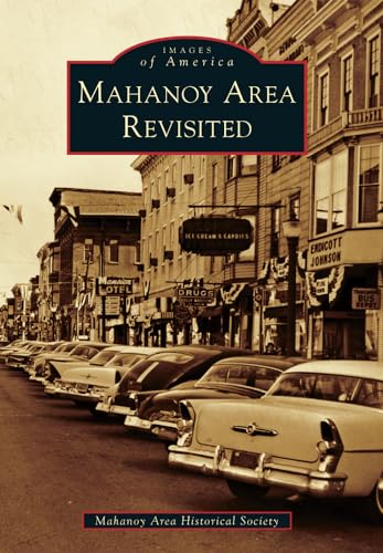 Stock image for Mahanoy Area Revisited (Images of America) for sale by HPB-Emerald