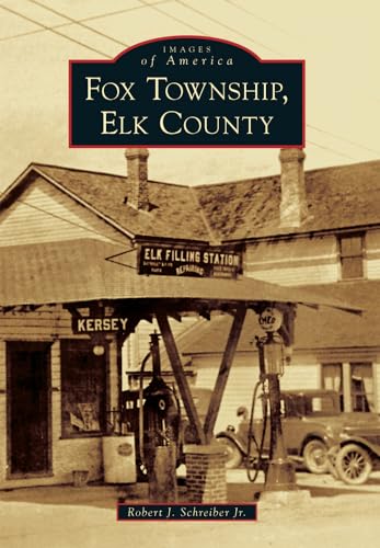 Beispielbild fr Fox Township, Elk County (Images of America) zum Verkauf von Books From California