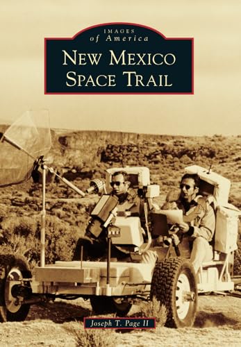 9780738599502: New Mexico Space Trail (Images of America)