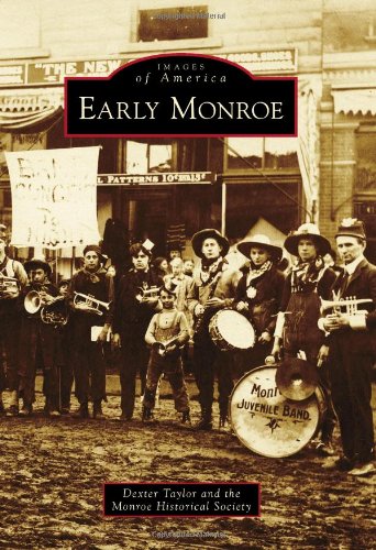 Stock image for Early Monroe (Images of America) for sale by Half Price Books Inc.