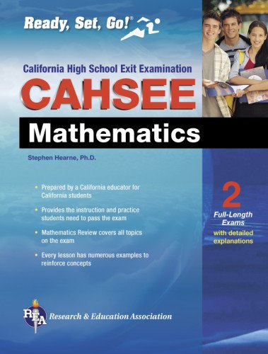 Imagen de archivo de CAHSEE - Mathematics (REA): The Best Test Prep for the California High School Exit Examination in Mathematics (Test Preps) a la venta por BooksRun