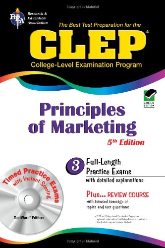 Imagen de archivo de CLEP Principles of Marketing w/ CD-ROM (CLEP Test Preparation) a la venta por Wonder Book