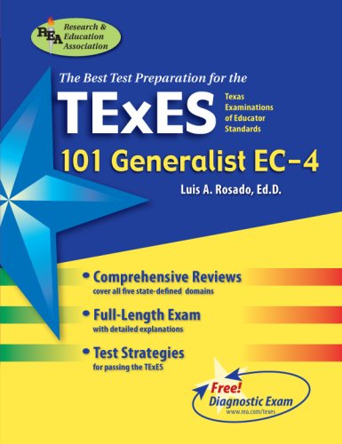 Stock image for TExES 101 Generalist EC-4 (REA) - The Best Teachers Test Prep (TExES Teacher Certification Test Prep) for sale by Red's Corner LLC