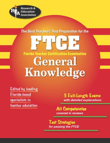9780738601694: FTCE General Knowledge Test (REA) - The Best Teachers' Test Preparation (FTCE Teacher Certification Test Prep)