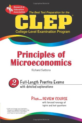 The Best Test Preparation for the CLEP: Principles of Microeconomics (9780738602158) by Sattora, Richard; CLEP