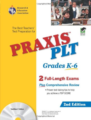 Stock image for PRAXIS II PLT Grades K-6 w/CD-ROM 2nd Ed. (PRAXIS Teacher Certification Test Prep) for sale by Discover Books