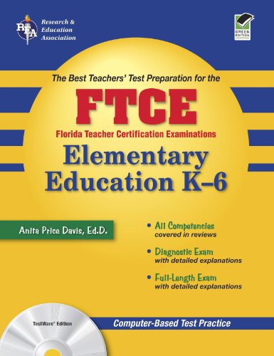 Stock image for Florida Teacher Certification Examination: Elementary Education K-6 (The Best Teacher's Test Preparation for FTCE) for sale by SecondSale