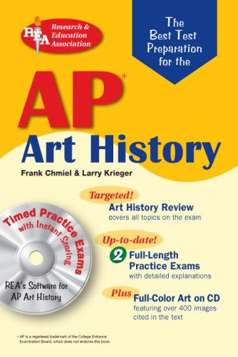 AP Art History w/CD-ROM (REA)-The Best Test Prep for (Advanced Placement (AP) Test Preparation) (9780738602929) by Chmiel, Frank; Krieger, Larry