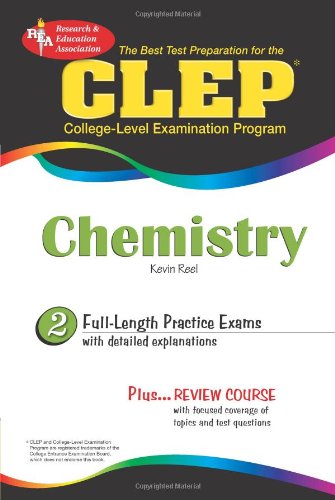 CLEP Chemistry (CLEP Test Preparation) (9780738603025) by Reel, Kevin R.; CLEP