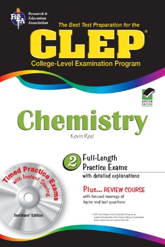 CLEP Chemistry W/CD (REA) - The Best Test Prep for the CLEP (9780738603193) by Reel, Kevin R.; CLEP