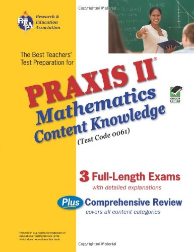 Imagen de archivo de Praxis II : Mathematics Content Knowledge a la venta por Better World Books
