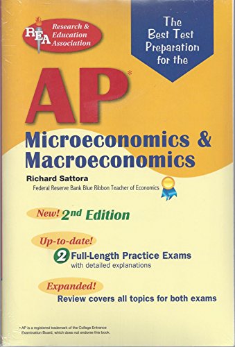 The Best Test P AP Microeconomics & Macroeconomics, 2nd Ed. (Advanced Placement (AP) Test Preparation) (9780738603605) by Sattora, Richard