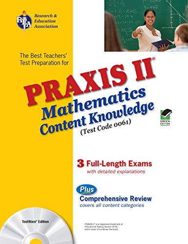 9780738603643: PRAXIS II Mathematics Content Knowledge (0061) w/CD-ROM (PRAXIS Teacher Certification Test Prep)