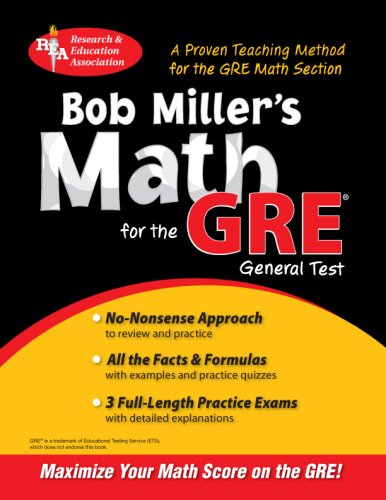 Bob Miller's Math for the GRE General Test (REA) (GRE Test Preparation) (9780738603650) by Miller, Bob