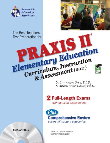 Beispielbild fr Praxis II Elementary Education: Curriculum, Instruction. & Assessment (0011) (REA) (PRAXIS Teacher Certification Test Prep) zum Verkauf von Wonder Book