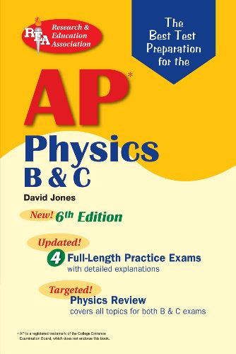 AP Physics B & C (Advanced Placement (AP) Test Preparation) (9780738604800) by Jones, David; Advanced Placement; Physics Study Guides