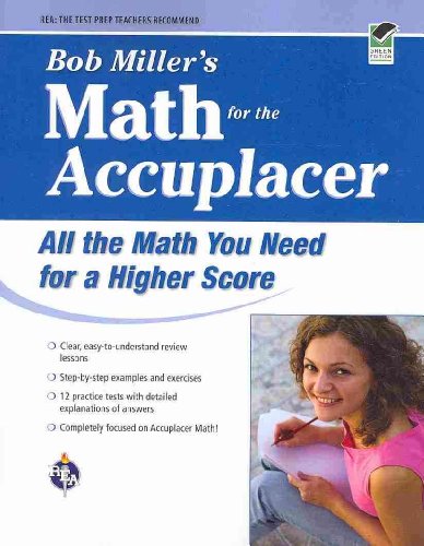 Stock image for ACCUPLACER: Bob Miller's Math Prep (College Placement Test Preparation) for sale by Gulf Coast Books