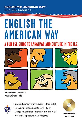 Imagen de archivo de English the American Way: A Fun ESL Guide to Language & Culture in the U.S. w/Audio CD & MP3 (English as a Second Language Series) a la venta por Dream Books Co.