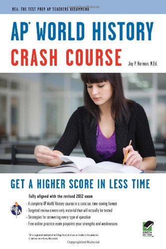 Imagen de archivo de AP World History Crash Course Book + Online (Advanced Placement (AP) Crash Course) a la venta por Gulf Coast Books