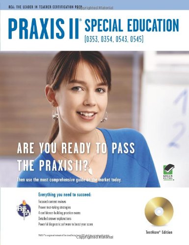 Stock image for PRAXIS II Special Education (0353, 0354, 0543, 0545) w/CD (PRAXIS Teacher Certification Test Prep) for sale by HPB-Red