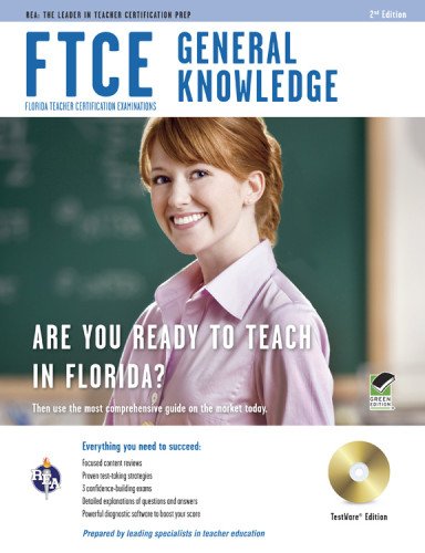 Imagen de archivo de FTCE General Knowledge: Florida Teacher Certification Examinations: TestWare Edition (FTCE Teacher Certification Test Prep) a la venta por Books of the Smoky Mountains