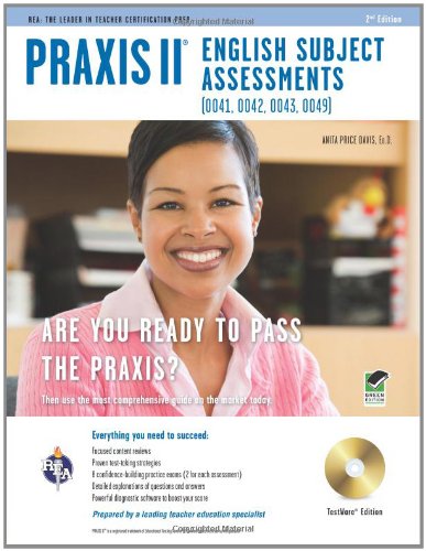 Stock image for Praxis II English (0041, 0042, 0043, 0049) w/CD-ROM 2nd Ed. (PRAXIS Teacher Certification Test Prep) for sale by Wonder Book