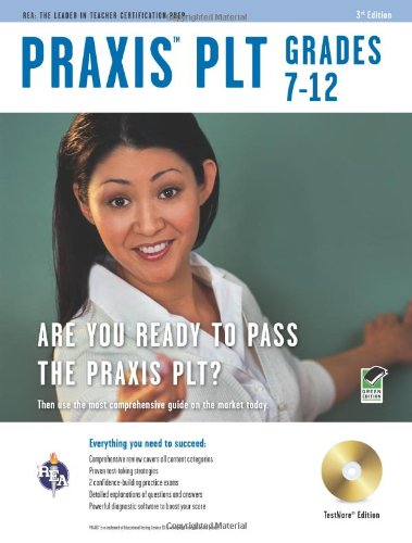 Praxis II PLT Grades 7-12 w/CD-ROM 3rd Ed. (PRAXIS Teacher Certification Test Prep) (9780738609522) by Price Davis Ed.D., Dr. Anita; Editors Of REA; PRAXIS