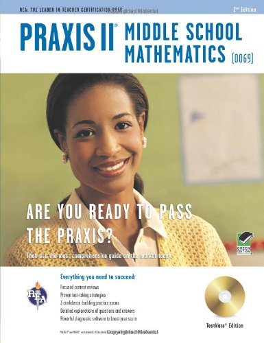 Beispielbild fr PRAXIS II Middle Schoool Mathematics (0069) zum Verkauf von Better World Books