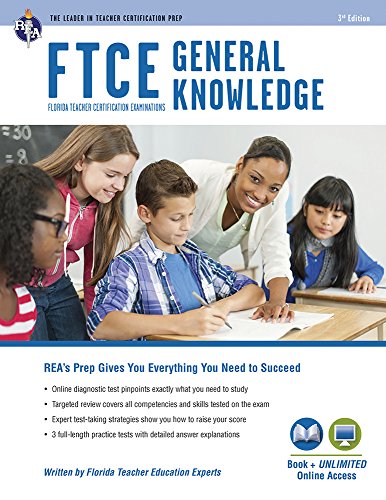 FTCE General Knowledge Book + Online (FTCE Teacher Certification Test Prep) (9780738610870) by Barry Ph.D., Leasha; Meiselman, Laura; Mendoza Ed.D., Dr. Alicia; Editors Of REA; Mander PhD, Dr. Erin; Powell M.Ed., Tammy; Rose, Chris A.