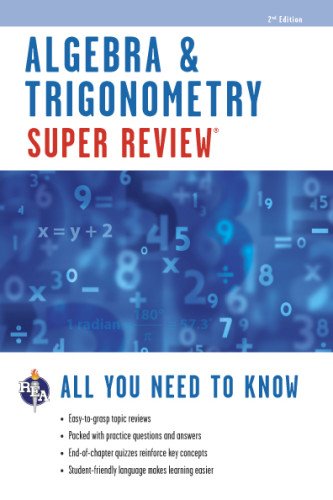 9780738611181: Algebra & Trigonometry Super Review (Super Reviews Study Guides): All You Need to Know