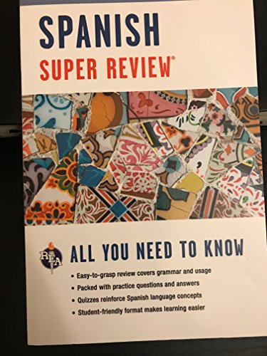 Imagen de archivo de Spanish Super Review (Super Reviews Study Guides) (English and Spanish Edition) a la venta por KuleliBooks